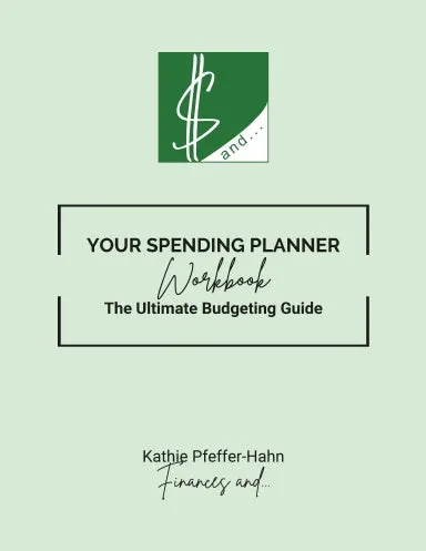 Finances and... Your Spending Plan Workbook